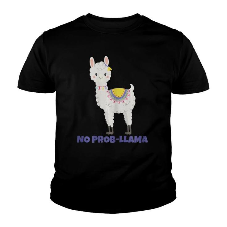 No Prob Llama  Mother's Day Gift Idea For Alpaca Lovers Youth T-shirt