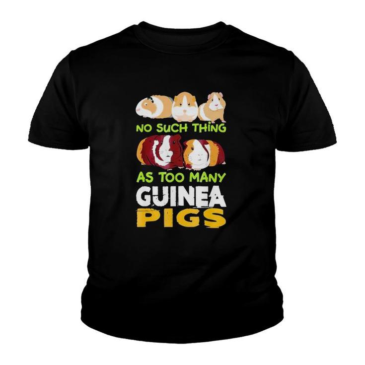 No Such Thing As Too Many Guinea Pigs Youth T-shirt