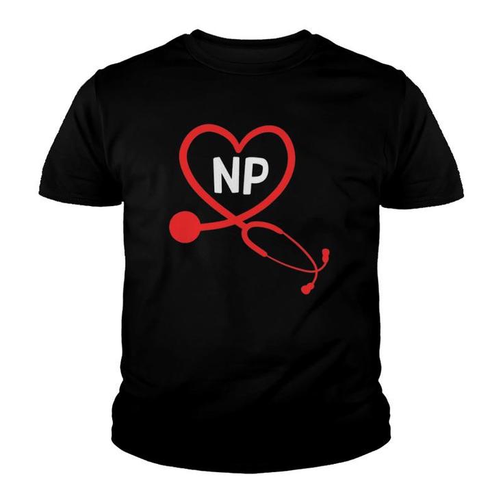 Np Nurse Practitioner Profession Cute Hospital Job Outfit Youth T-shirt