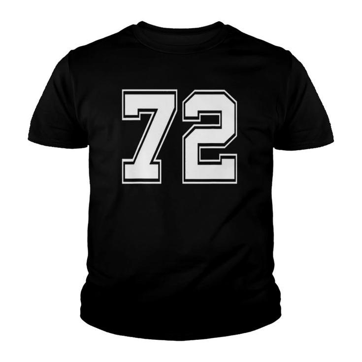 Number 72 Baseball Football Soccer Birthday Youth T-shirt