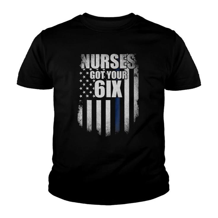 Nurse  I Got Your Six - Nurses Got Your 6Ix Youth T-shirt