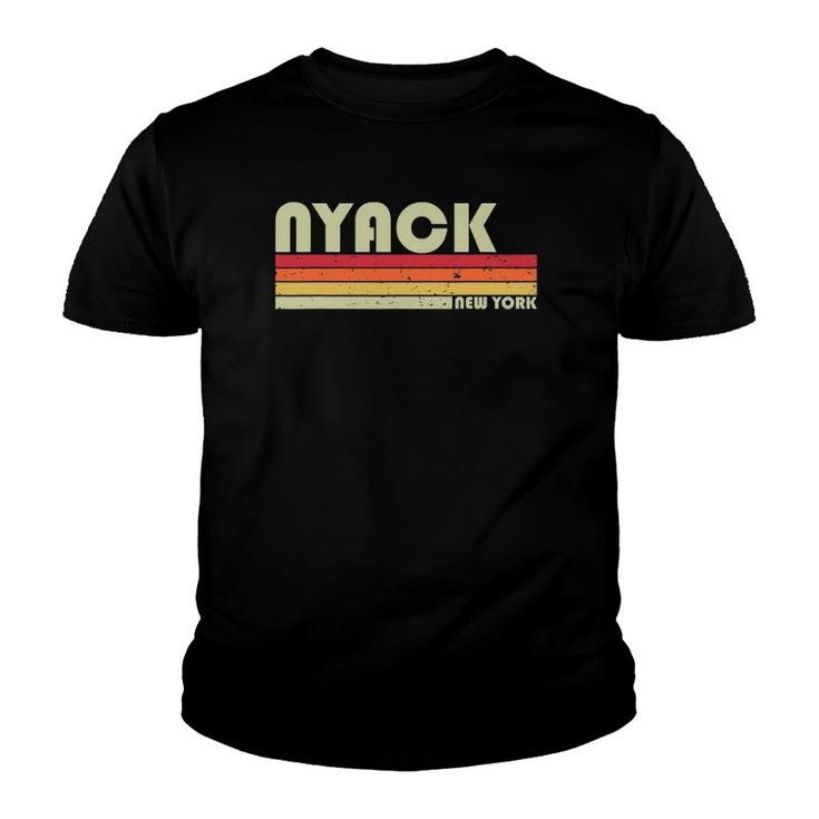 Nyack Ny New York Funny City Home Roots Gift Retro 70S 80S Youth T-shirt