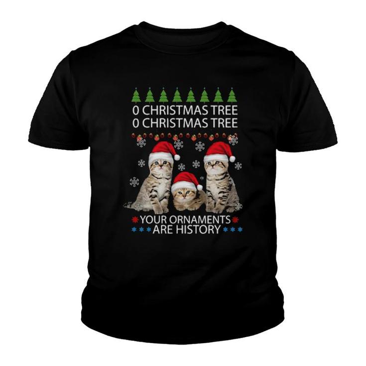 Official Cats Oh Christmas Tree Your Ornaments Are History Funny  Youth T-shirt