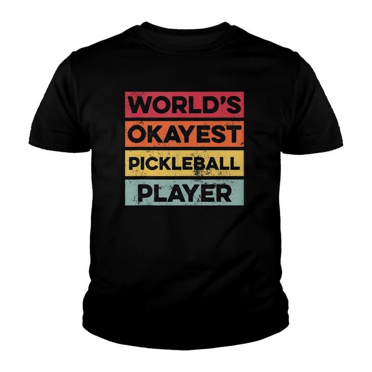 Okayest Pickleball Player Funny Pickleball Mens Dad Apparel Tank Top Youth T-shirt