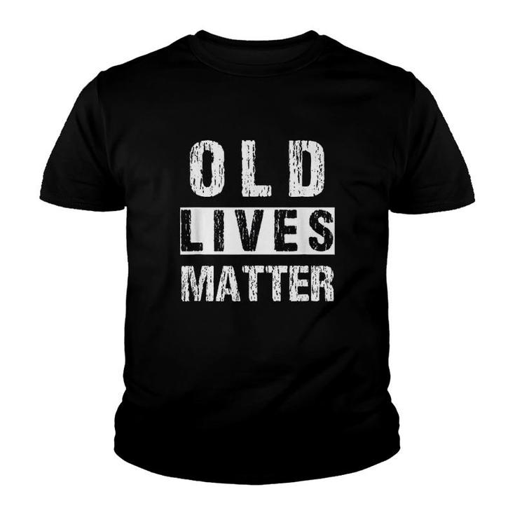Old Lives Matter Youth T-shirt