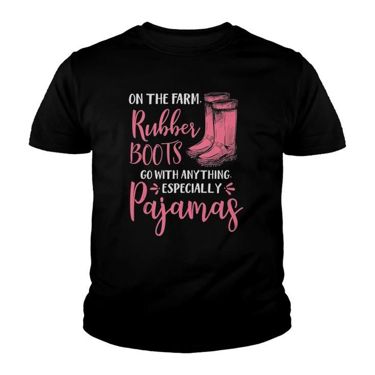 On The Farm Rubber Boots Go With Anything Especially Pajamas Tank Top Youth T-shirt