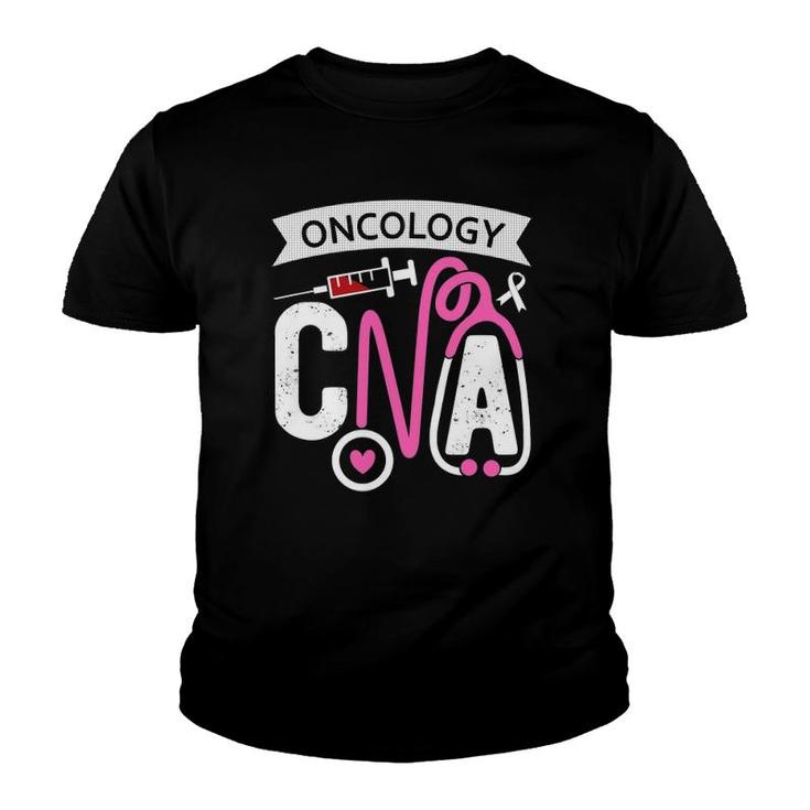 Oncology Cna Certified Nursing Assistant Nurse Oncology Youth T-shirt