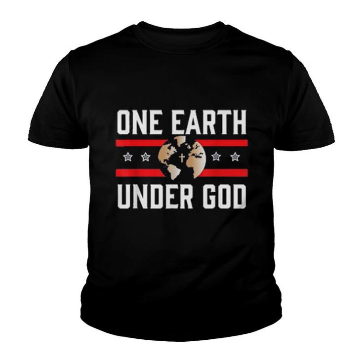 One Earth One Nation Under God  Youth T-shirt