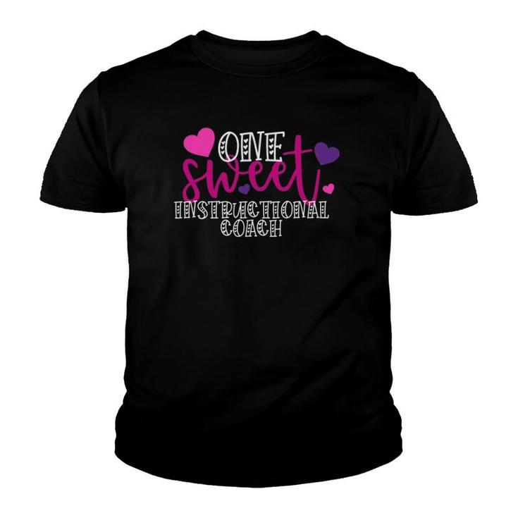 One Sweet Instructional Coach Valentine Gift For Her School Youth T-shirt