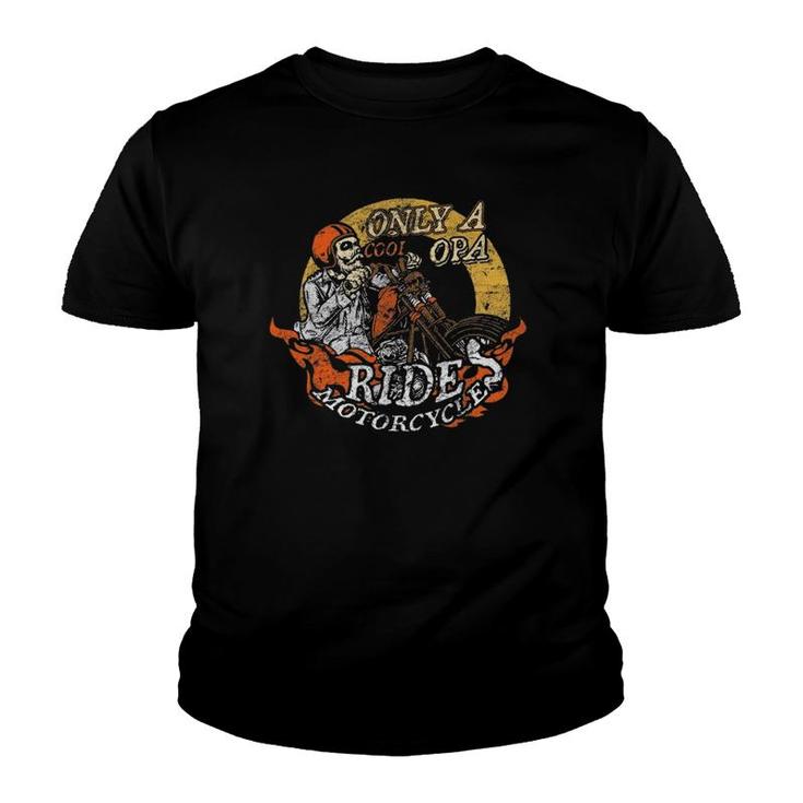 Only Cool Opa Rides Motorcycles Father's Day Youth T-shirt