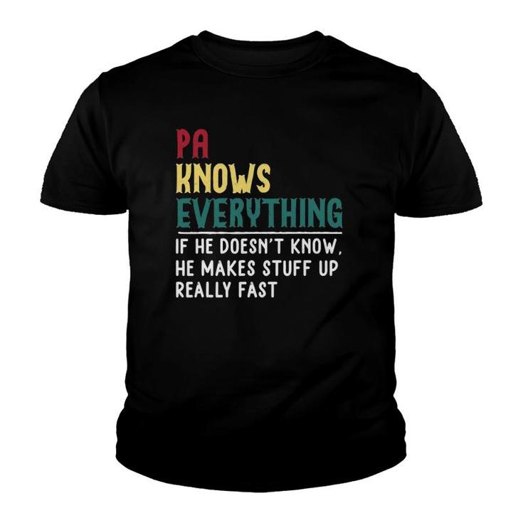 Pa Know Everything Funny Father's Day Gift For Grandfather Youth T-shirt