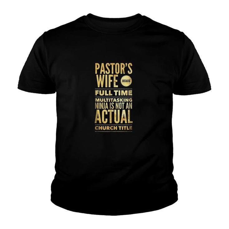 Pastor Wife First Lady Pastoral Youth T-shirt