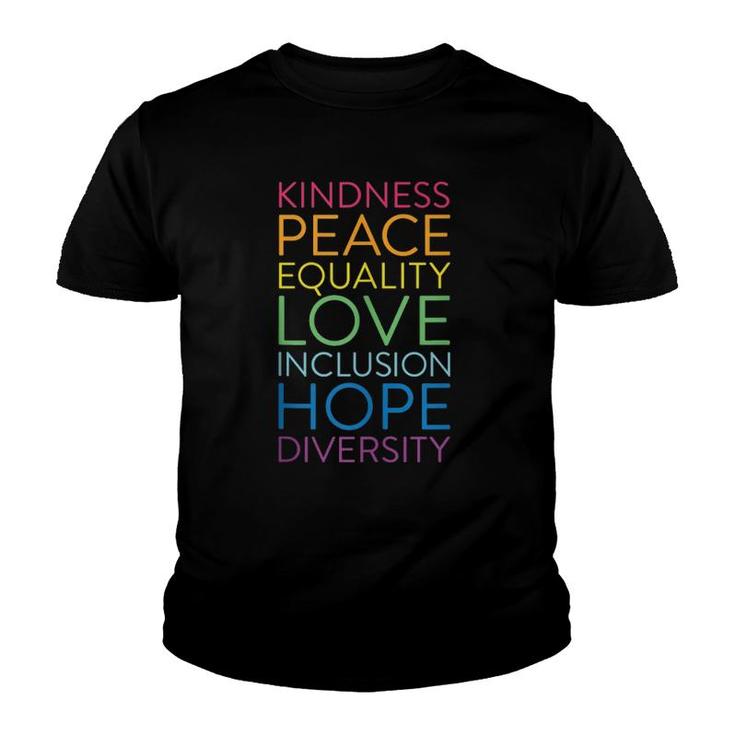 Peace Love Inclusion Equality Diversity Human Rights  Youth T-shirt