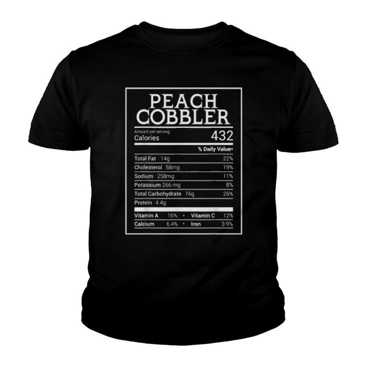 Peach Cobbler Nutrition Facts 2021 Thanksgiving Food Xmas  Youth T-shirt