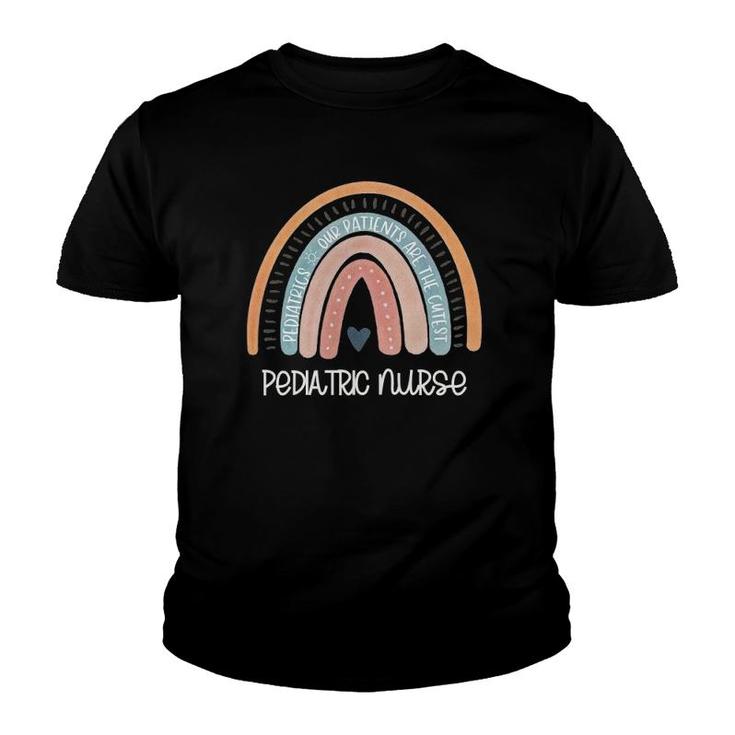 Pediatric Nurse Rainbow Our Patients Are The Cutest Youth T-shirt
