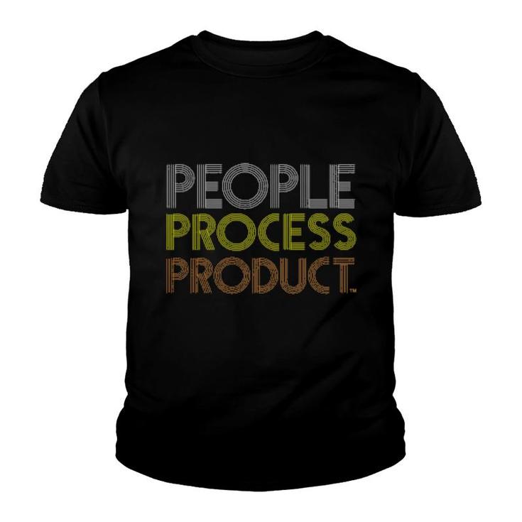 People Process Product Youth T-shirt People Process Product Youth T-shirt