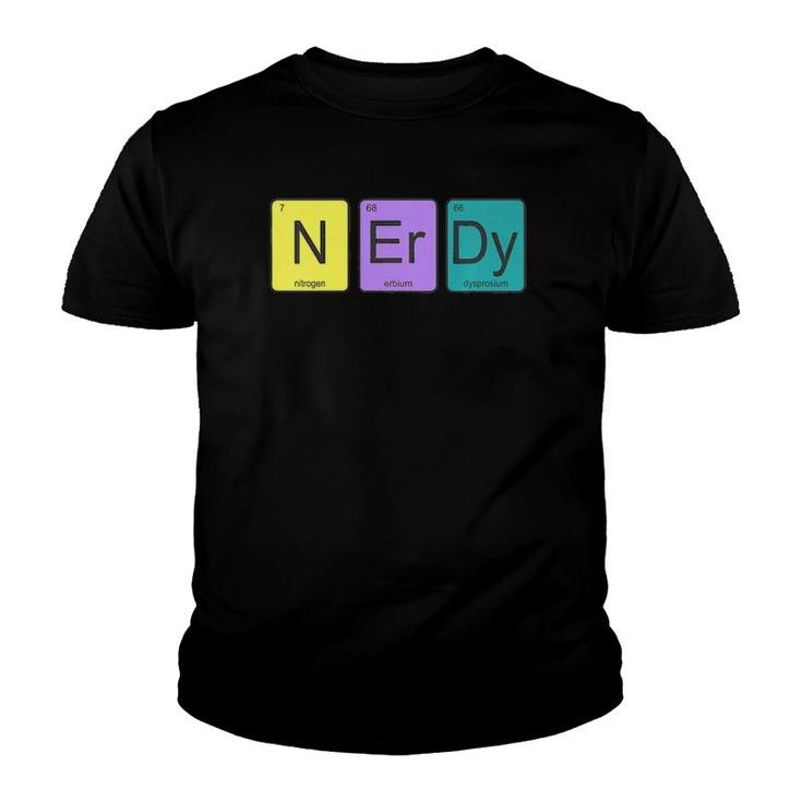 Periodic Table Of Elements N-Er-Dy Science Nerd Graphic  Youth T-shirt