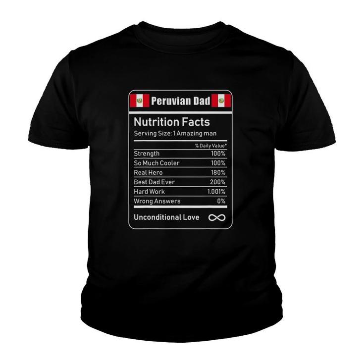 Peruvian Dad Nutrition Facts Father's Day Gift Youth T-shirt
