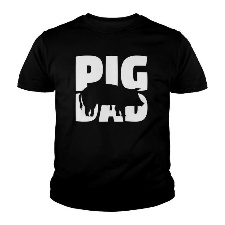 Pig Dad Pig Lover Gift For Father Zoo Animal Youth T-shirt