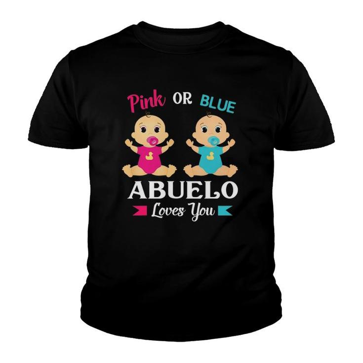 Pink Or Blue Abuelo Loves You Grandpa Grandfather Youth T-shirt