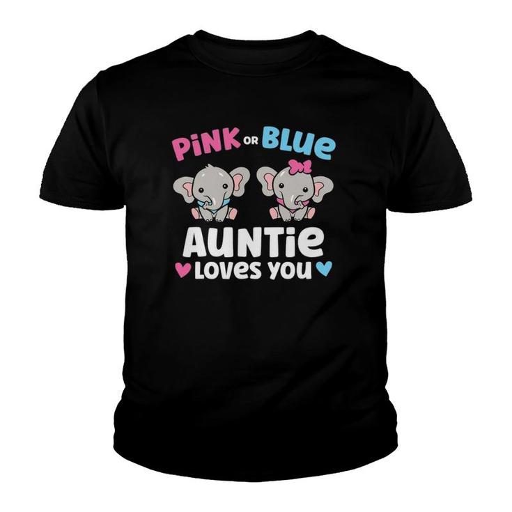 Pink Or Blue Auntie Loves You Funny Gender Reveal Youth T-shirt