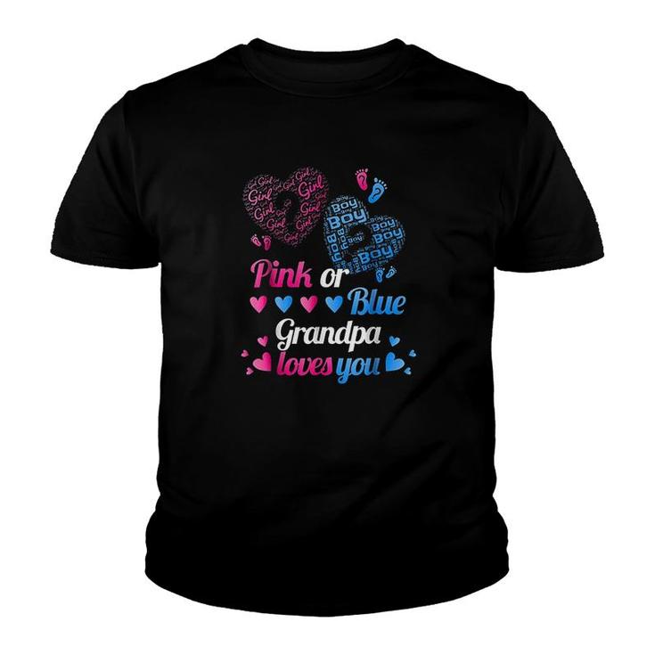Pink Or Blue Grandpa Loves You Youth T-shirt