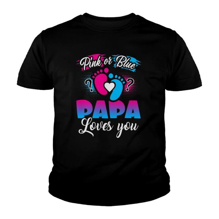 Pink Or Blue Papa Loves You Baby Gender Reveal Youth T-shirt
