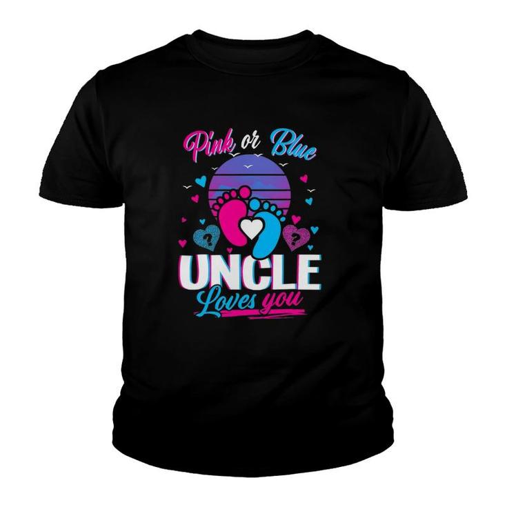 Pink Or Blue Uncle Loves You Mothers And Fathers New Uncle Youth T-shirt