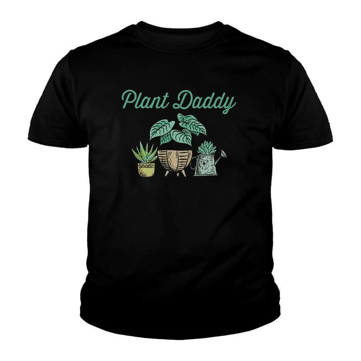 Plant Daddy Parenthood For Plant Lovers Botanical Youth T-shirt
