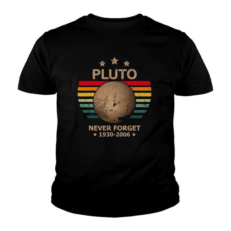 Pluto - Never Forget Pluto Retro Vintage Space Science Gift Youth T-shirt