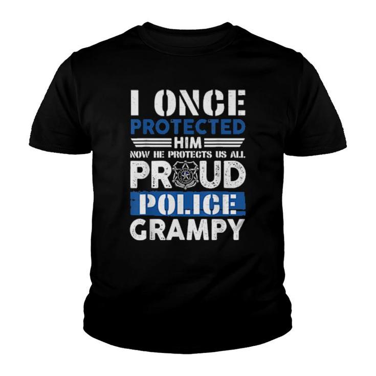 Police Grampy I Once Protected Him Now He Protects Me  Youth T-shirt