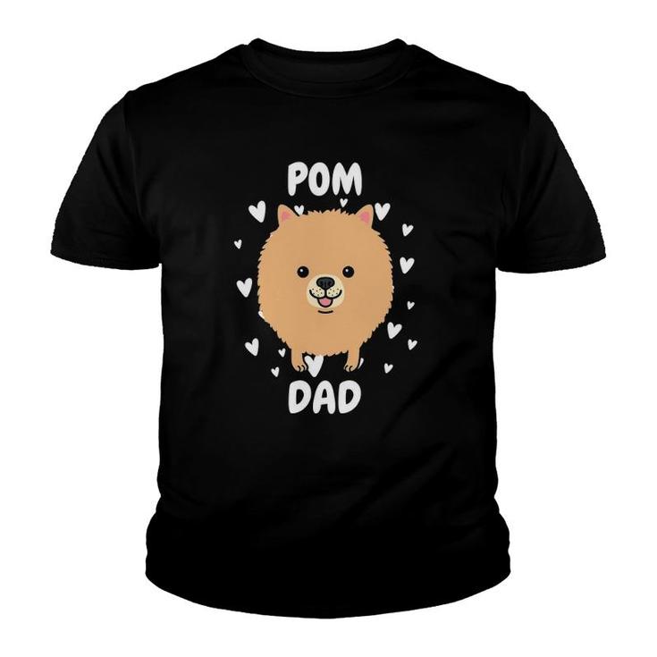 Pom Pomeranian Dad Papa Daddy Pa Father For Father’S Day Youth T-shirt