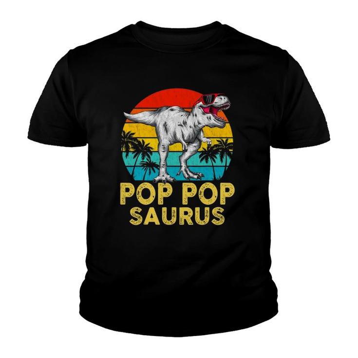 Pop Popsaurus Matching Family Dinosaur T Rex Pop Pop Saurus Youth T-shirt