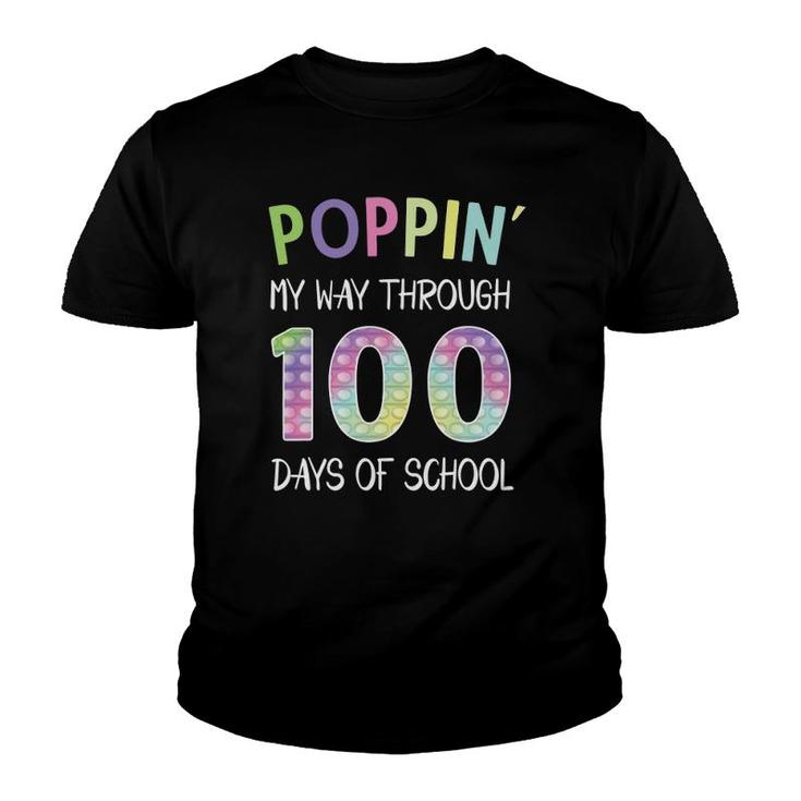 Poppin' My Way Through 100 Days Of School 100 Days Smarter Youth T-shirt