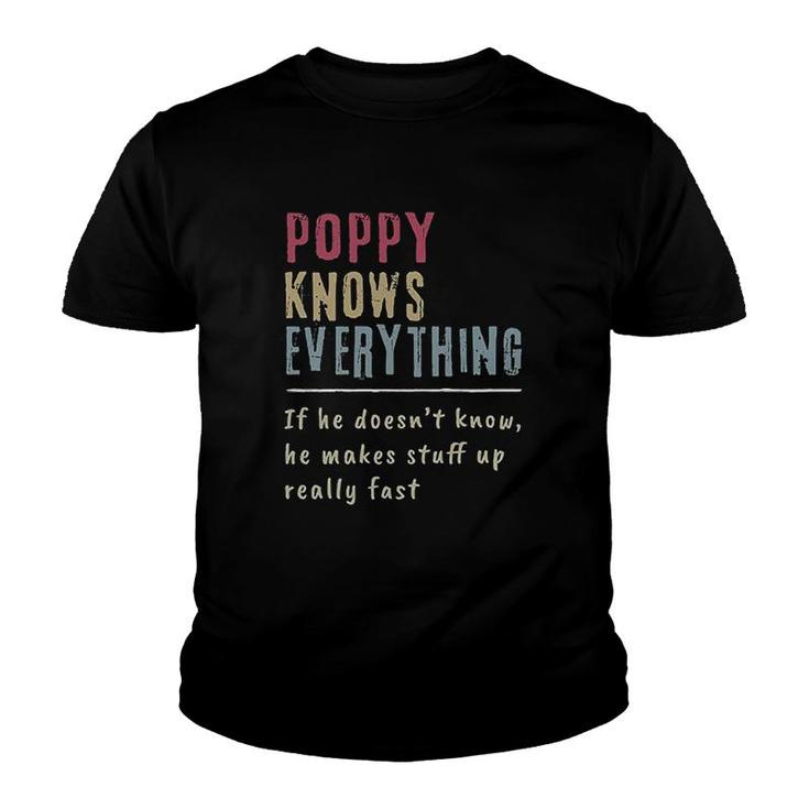 Poppy Know Everything Grandpa Gift Youth T-shirt