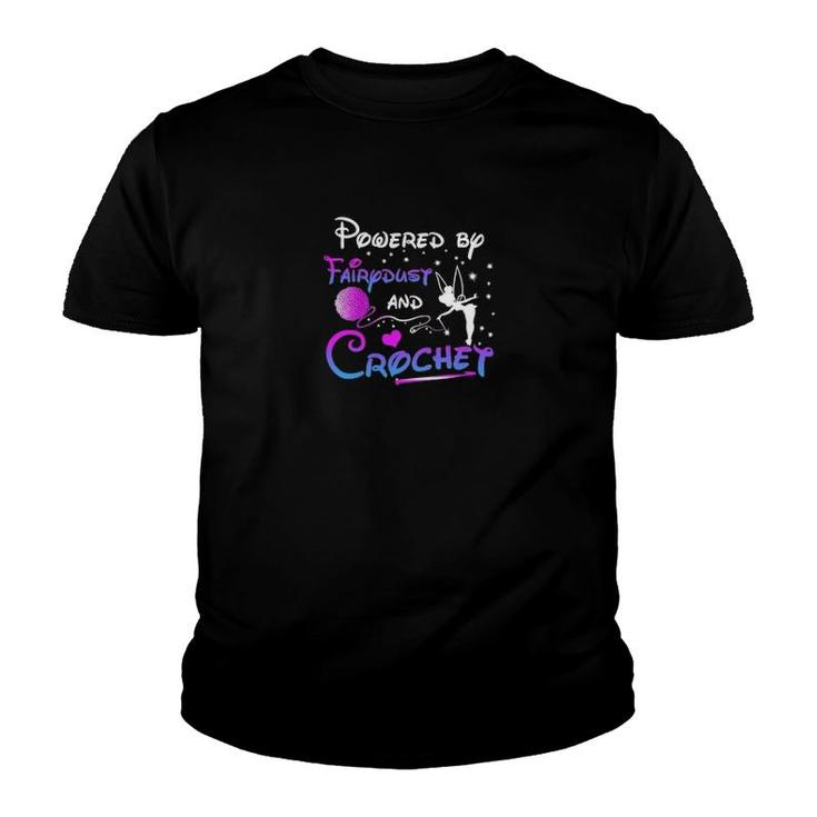 Powered By Fairy Dust And Crochet Youth T-shirt