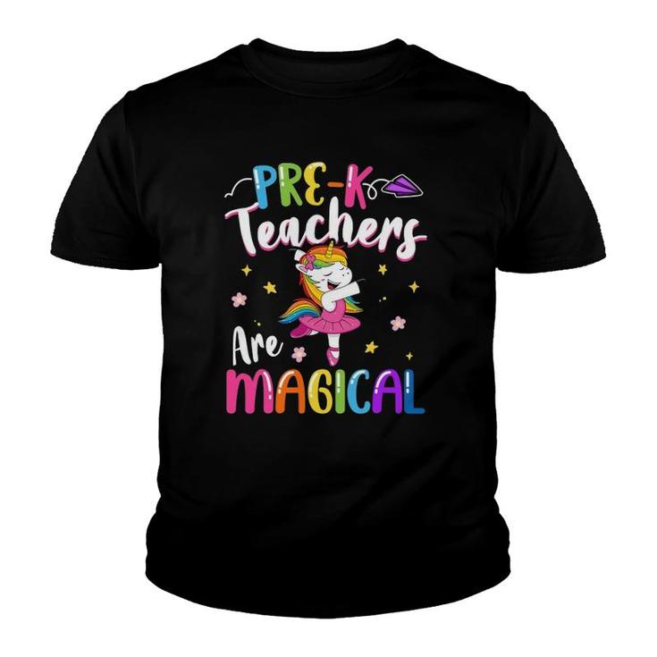 Pre-K Teachers Are Magical Pre Kindergarten Unicorn Teacher Youth T-shirt