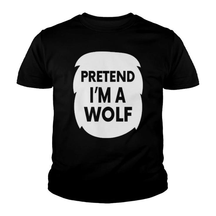 Pretend I'm A Wolf Youth T-shirt