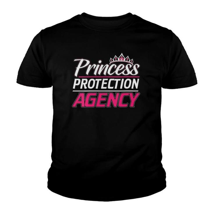Princess Protection Agency For Fathers And Daughters Youth T-shirt