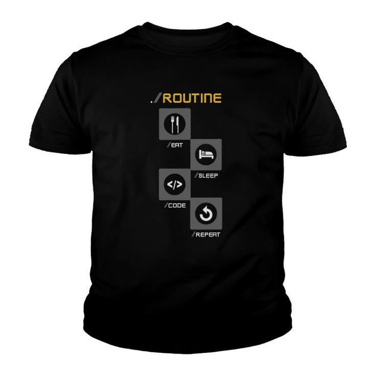 Programmers Developers Routine Funny Eat Sleep Code Repeat Youth T-shirt