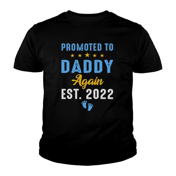 Promoted To Daddy Again 2022 Funny Soon To Be Daddy Again Youth T-shirt