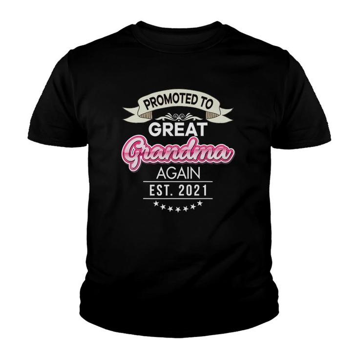 Promoted To Great Grandma Again Est 2021 New Mom Dad Mother Youth T-shirt