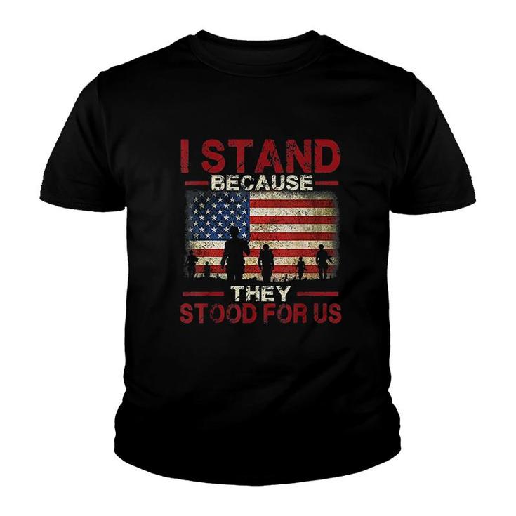Proud American   I Stand Because They Stood For Us Youth T-shirt
