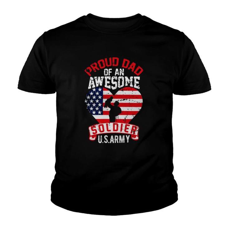 Proud Dad Of An Awesome Soldier Us Army Youth T-shirt