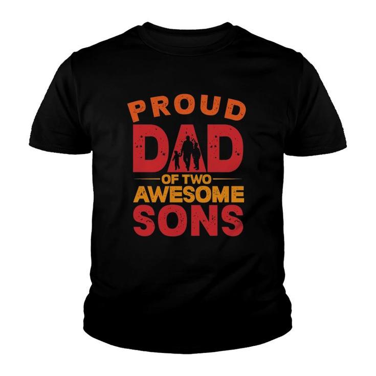 Proud Dad Of Two Awesome Sons Father's Day Dad And Sons Silhouette Retro Youth T-shirt