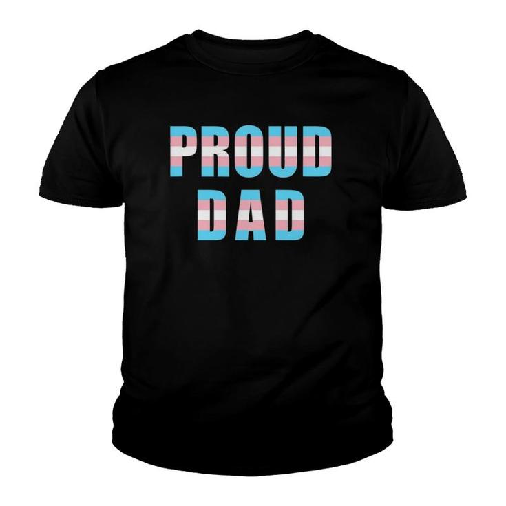 Proud Dad Trans Pride Flag Lgbtq Transgender Equality Youth T-shirt