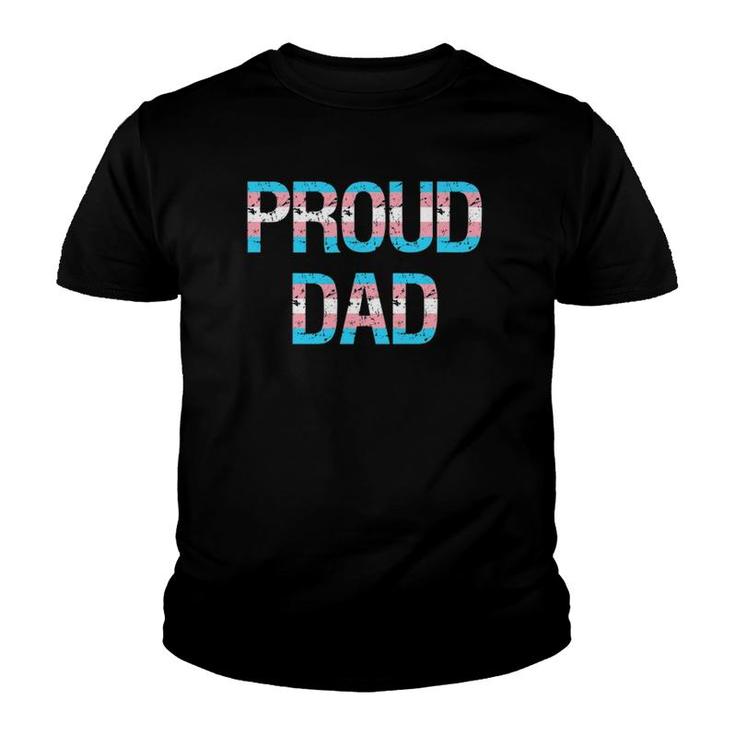 Proud Dad Transgender Trans Pride Flag Lgbt Fathers Day Youth T-shirt