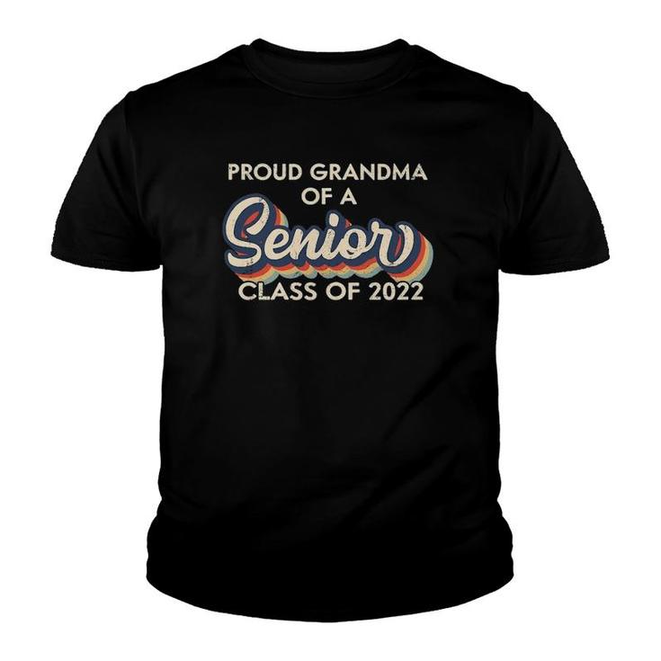 Proud Grandma Of A Senior Class Of 2022 Graduation 2022 Ver2 Youth T-shirt