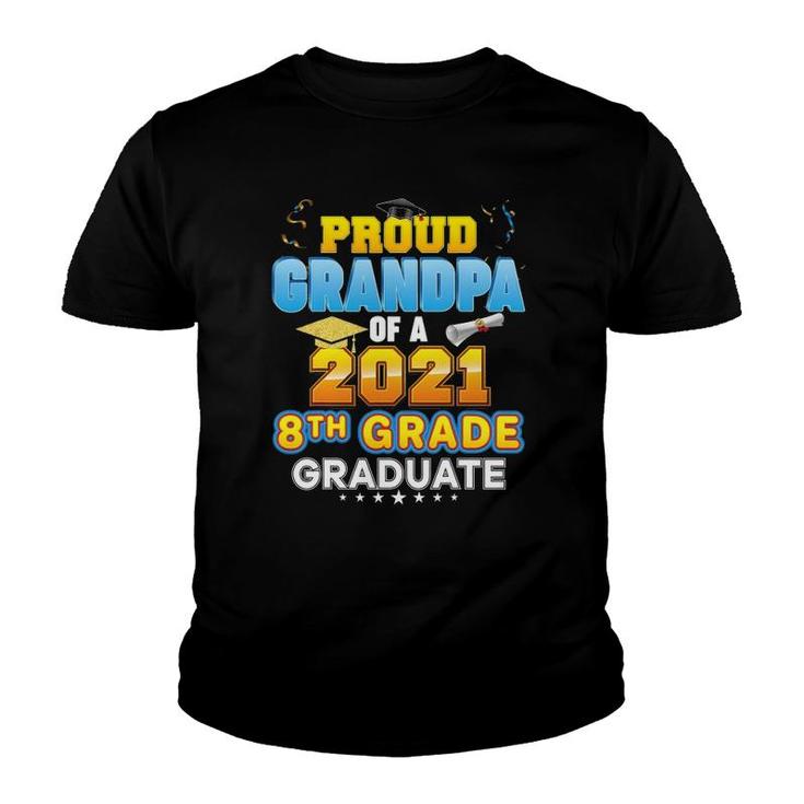 Proud Grandpa Of A 2021 8Th Grade Graduate Last Day School Youth T-shirt