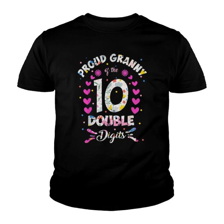 Proud Granny Of The Double Digits 10Th Birthday 10 Years Old  Youth T-shirt